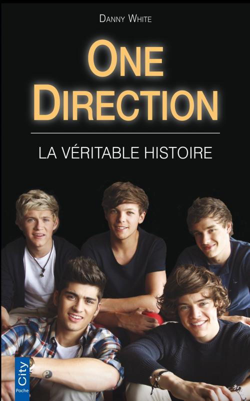 Cover of the book One Direction by Danny White, City Edition