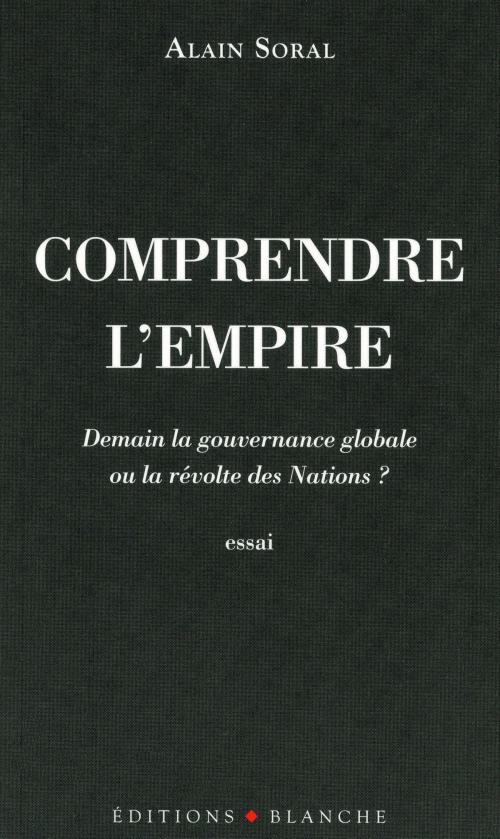 Cover of the book Comprendre l'empire by Alain Soral, Hugo Publishing