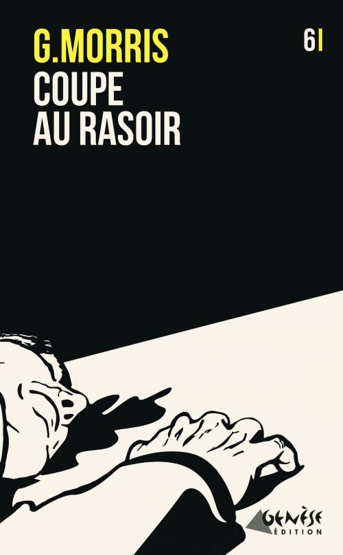 Cover of the book Coupe au rasoir by G Morris, Numérique