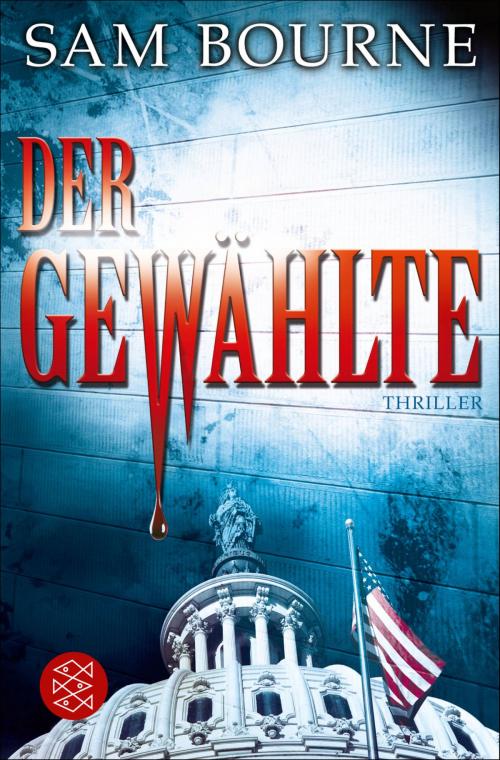 Cover of the book Der Gewählte by Sam Bourne, FISCHER E-Books
