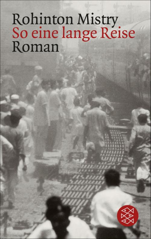 Cover of the book So eine lange Reise by Rohinton Mistry, FISCHER E-Books