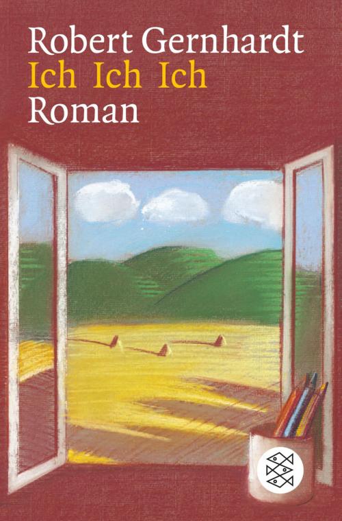 Cover of the book Ich Ich Ich by Robert Gernhardt, FISCHER E-Books