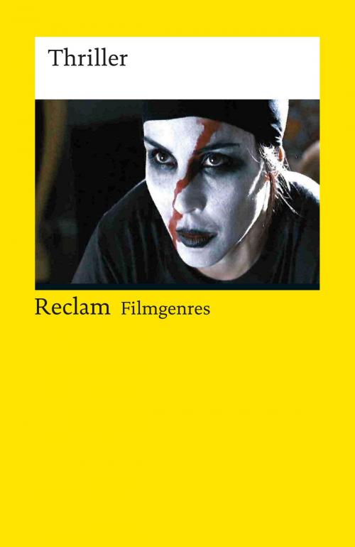 Cover of the book Filmgenres: Thriller by , Reclam Verlag
