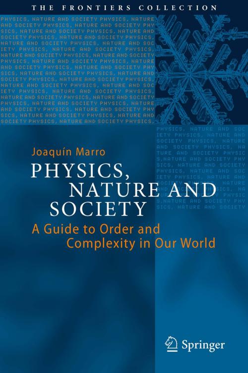 Cover of the book Physics, Nature and Society by Joaquín Marro, Springer International Publishing