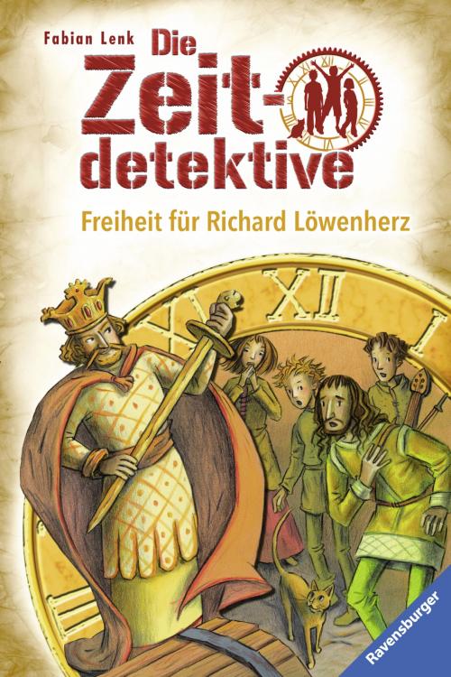 Cover of the book Die Zeitdetektive 13: Freiheit für Richard Löwenherz by Fabian Lenk, Ravensburger Buchverlag