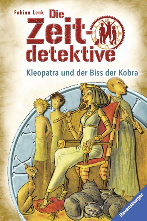 Cover of the book Die Zeitdetektive 15: Kleopatra und der Biss der Kobra by Fabian Lenk, Ravensburger Buchverlag