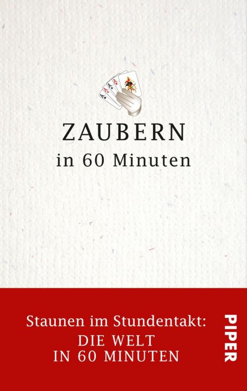 Cover of the book Zaubern in 60 Minuten by Gordon Lueckel, Piper ebooks