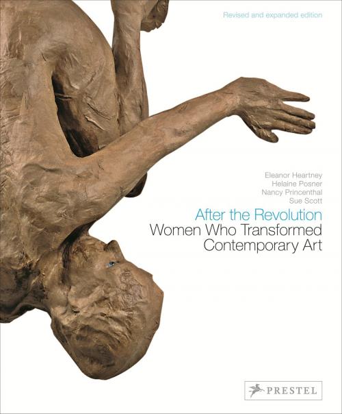 Cover of the book After the Revolution by Eleanor Heartney, Helaine  Posner, Nancy Princenthal, Sue Scott, Prestel Verlag