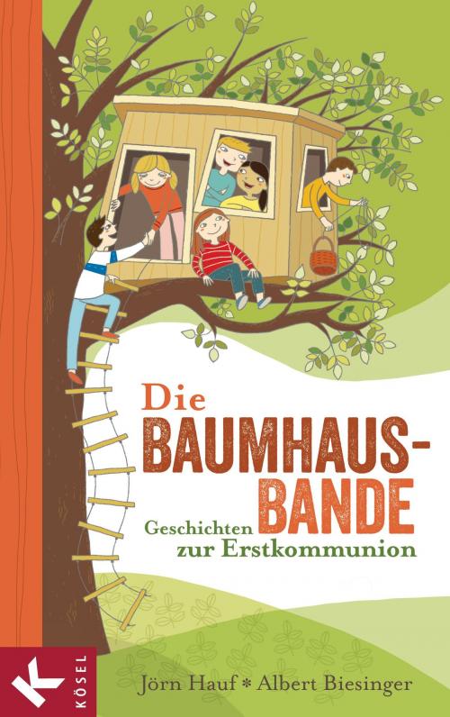Cover of the book Die Baumhaus-Bande by Jörn Hauf, Albert Biesinger, Kösel-Verlag