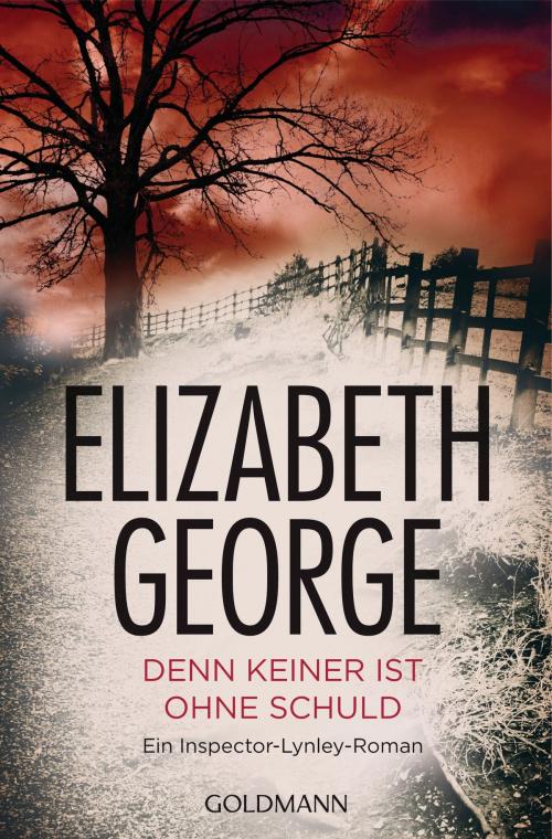 Cover of the book Denn keiner ist ohne Schuld by Elizabeth George, Goldmann Verlag