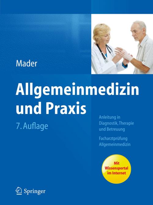 Cover of the book Allgemeinmedizin und Praxis by Frank H. Mader, Bernhard Riedl, Springer Berlin Heidelberg