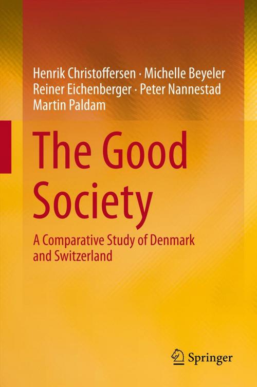 Cover of the book The Good Society by Henrik Christoffersen, Michelle Beyeler, Reiner Eichenberger, Peter Nannestad, Martin Paldam, Springer Berlin Heidelberg