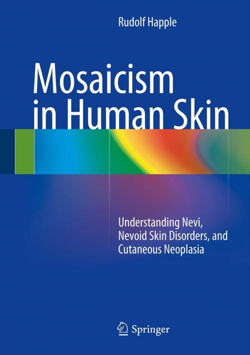 Cover of the book Mosaicism in Human Skin by Rudolf Happle, Springer Berlin Heidelberg