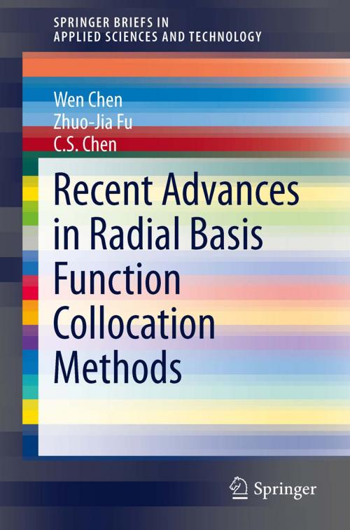 Cover of the book Recent Advances in Radial Basis Function Collocation Methods by Zhuo-Jia Fu, C.S. Chen, Wen Chen, Springer Berlin Heidelberg
