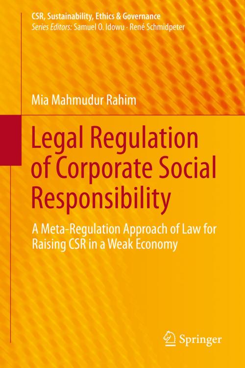 Cover of the book Legal Regulation of Corporate Social Responsibility by Mia Mahmudur Rahim, Springer Berlin Heidelberg