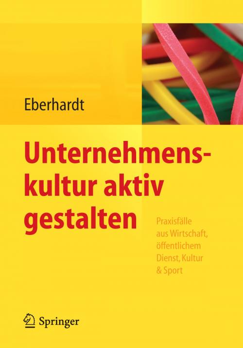 Cover of the book Unternehmenskultur aktiv gestalten by , Springer Berlin Heidelberg