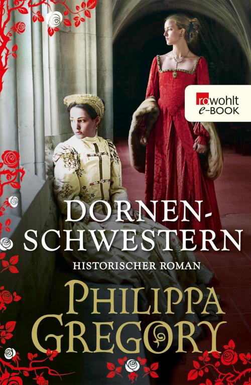 Cover of the book Dornenschwestern by Philippa Gregory, Rowohlt E-Book