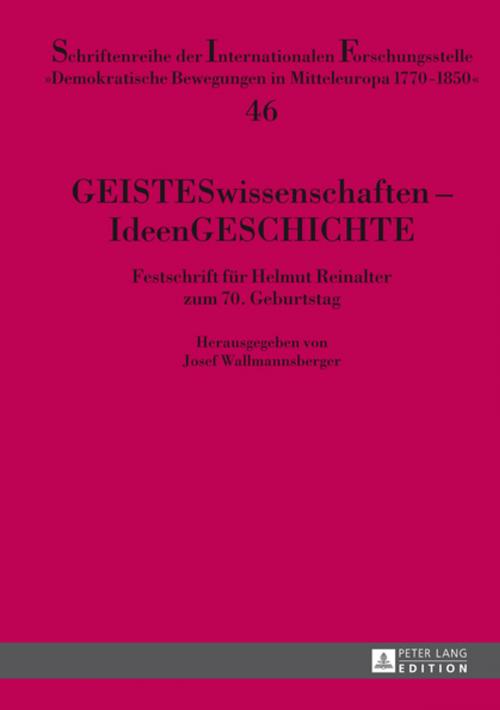 Cover of the book GEISTESwissenschaften IdeenGESCHICHTE by , Peter Lang