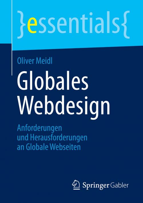 Cover of the book Globales Webdesign by Oliver Meidl, Springer Fachmedien Wiesbaden
