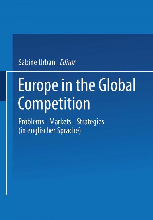 Cover of the book Europe in the Global Competition by , Gabler Verlag
