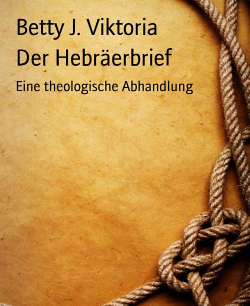 Cover of the book Der Hebräerbrief by Betty J. Viktoria, BookRix