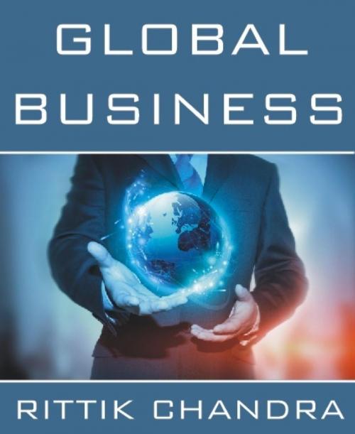 Cover of the book Global Business by Rittik Chandra, BookRix