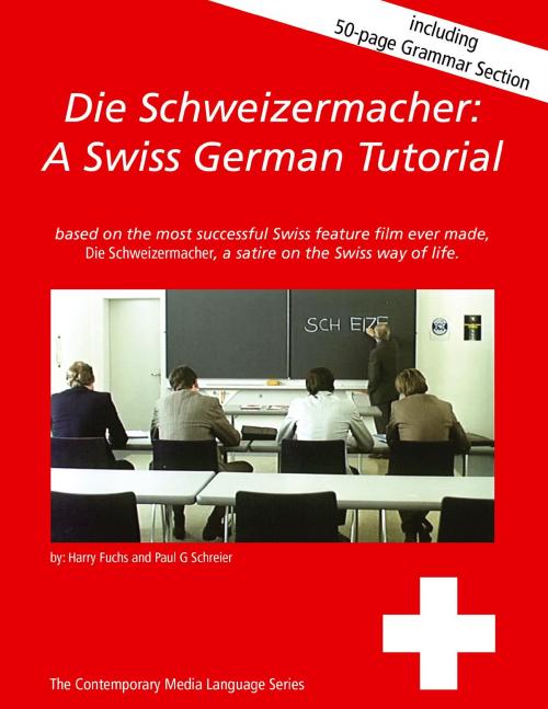 Cover of the book Die Schweizermacher by Paul G. Schreier, Harry Fuchs, Books on Demand
