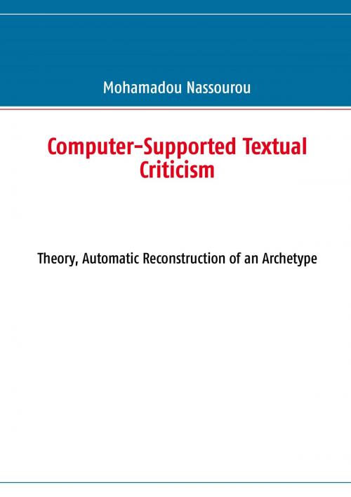 Cover of the book Computer-Supported Textual Criticism by Mohamadou Nassourou, Books on Demand