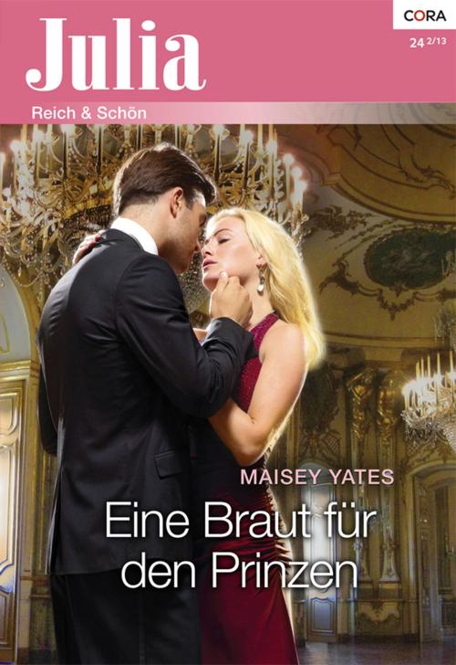 Cover of the book Eine Braut für den Prinzen by Maisey Yates, CORA Verlag