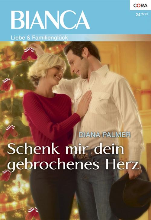 Cover of the book Schenk mir dein gebrochenes Herz by Diana Palmer, CORA Verlag