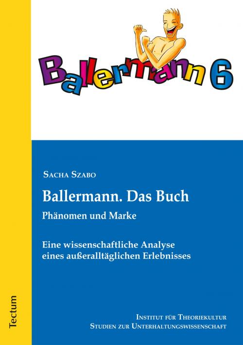 Cover of the book Ballermann. Das Buch by Sacha Szabo, Tectum Wissenschaftsverlag