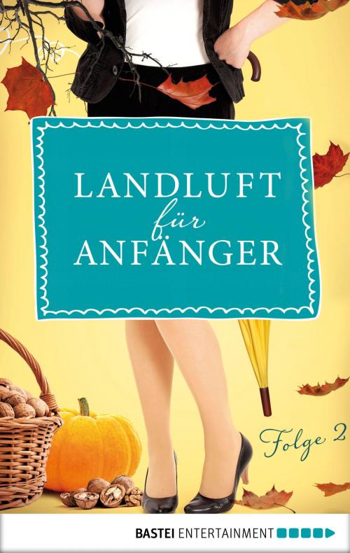 Cover of the book Landluft für Anfänger - 02 by Nora Lämmermann, Simone Höft, Bastei Entertainment