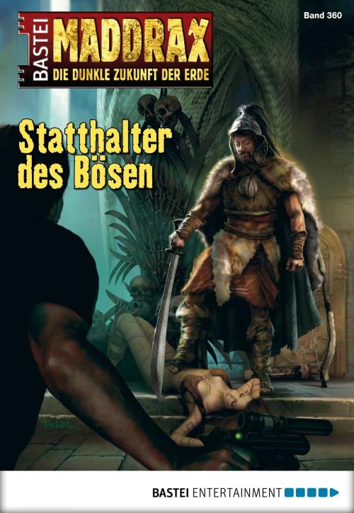 Cover of the book Maddrax - Folge 360 by Christian Schwarz, Bastei Entertainment