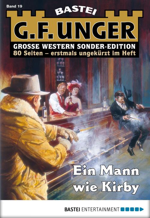 Cover of the book G. F. Unger Sonder-Edition 19 - Western by G. F. Unger, Bastei Entertainment