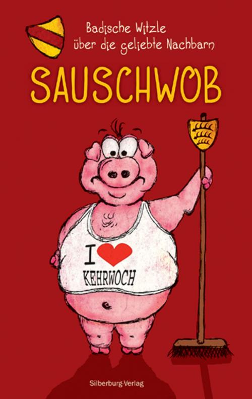 Cover of the book Sauschwob by Anonym, Silberburg-Verlag