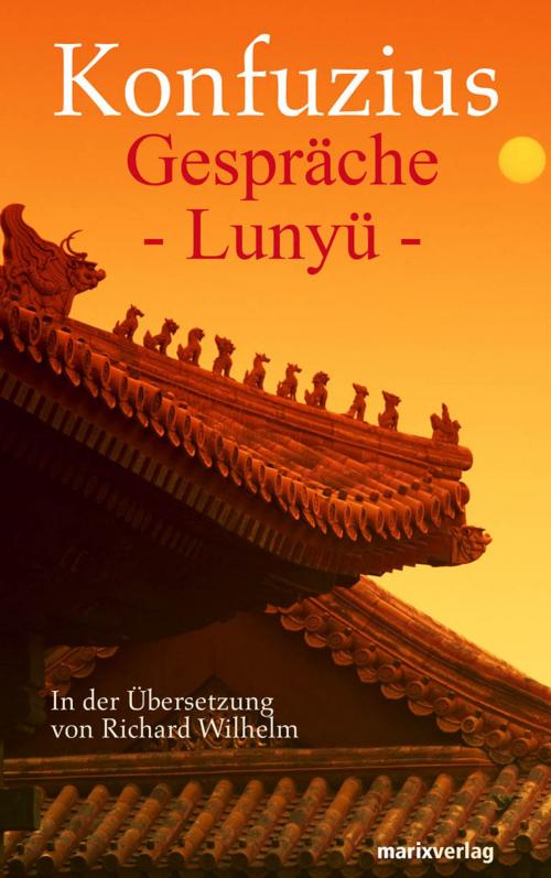 Cover of the book Gespräche by Konfuzius, marixverlag