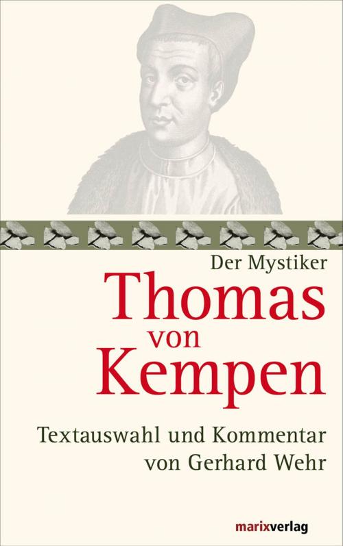 Cover of the book Thomas von Kempen by Thomas von Kempen, Gerhard Wehr, Gerhard Wehr, marixverlag