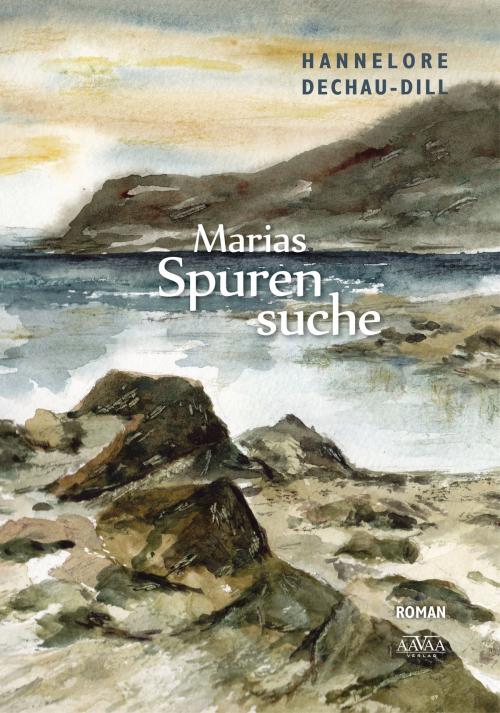 Cover of the book Marias Spurensuche by Hannelore Dechau-Dill, AAVAA Verlag