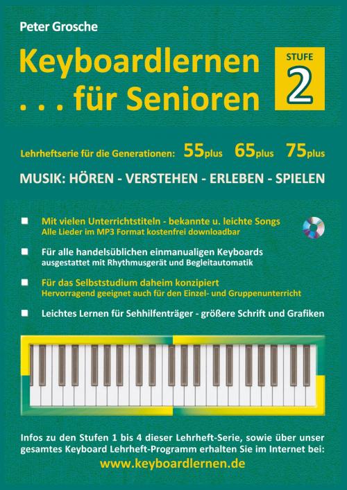 Cover of the book Keyboardlernen für Senioren (Stufe 2) by Peter Grosche, Books on Demand