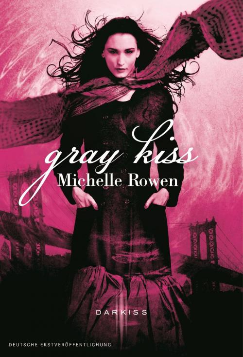 Cover of the book Gray Kiss by Michelle Rowen, MIRA Taschenbuch
