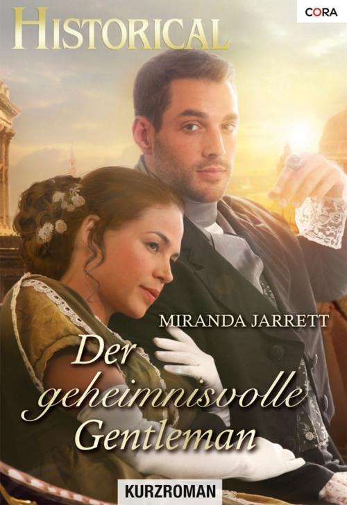 Cover of the book Der geheimnisvolle Gentleman by Miranda Jarrett, CORA Verlag