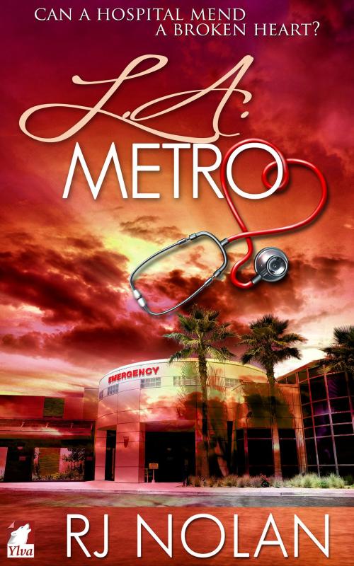 Cover of the book L.A. Metro by RJ Nolan, Ylva Publishing