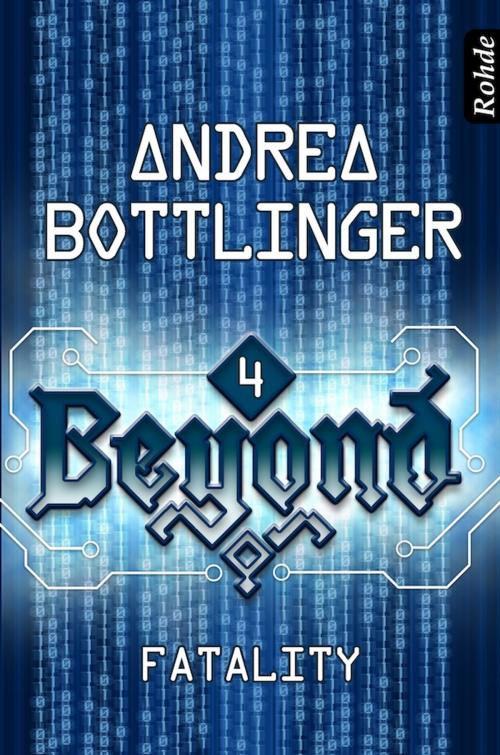 Cover of the book Beyond Band 4: Fatality by Andrea Bottlinger, Rohde Verlag
