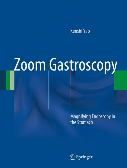 Cover of the book Zoom Gastroscopy by Kenshi Yao, Springer Japan