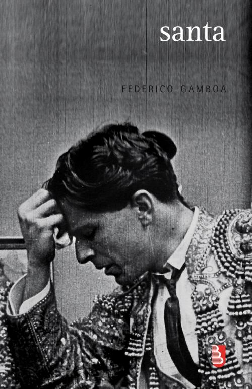 Cover of the book Santa by Federico Gamboa, Fondo de Cultura Económica