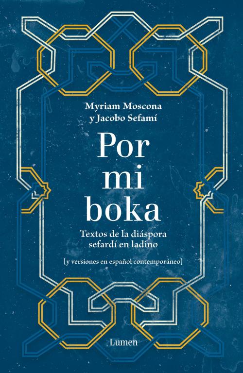 Cover of the book Por mi boka by Myriam Moscona, Jacob Sefami, Penguin Random House Grupo Editorial México