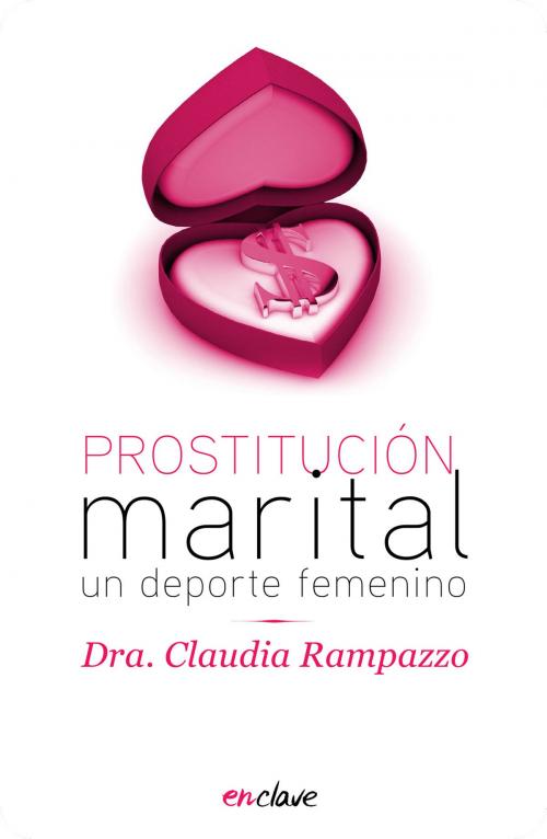 Cover of the book Prostitución marital by Claudia Rampazzo, Penguin Random House Grupo Editorial México