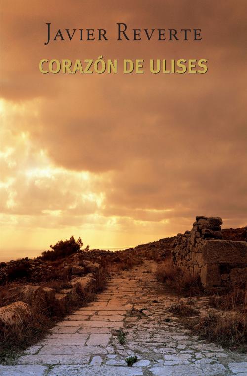 Cover of the book Corazón de Ulises by Javier Reverte, Penguin Random House Grupo Editorial España