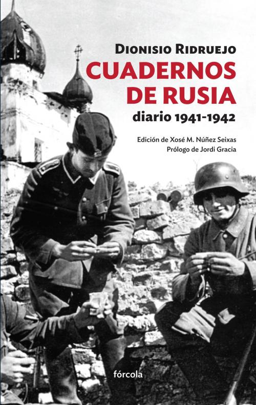 Cover of the book Cuadernos de Rusia by Dionisio Ridruejo, Fórcola Ediciones, S.L.