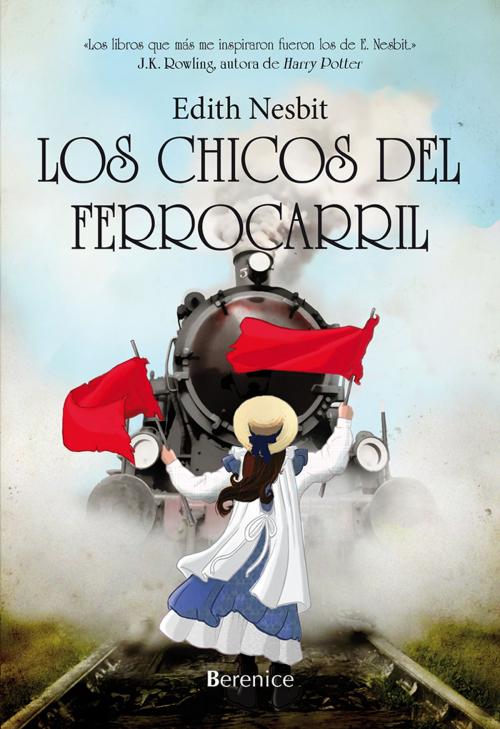 Cover of the book Los chicos del ferrocarril by Edith Nesbit, Berenice